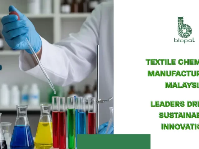Textile Chemicals Manufacturer in Malaysia: 5 Powerful Brands Driving Sustainable Innovation